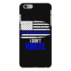 i don't kneel   patriotic stand for the flag, kneel for the dead iPhone 6/6s Plus Case