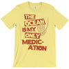ocean is the only medication T-Shirt