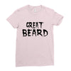great beard Ladies Fitted T-Shirt