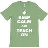 keep calm and teach on T-Shirt