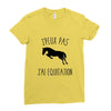 j'peux pas j'ai &eacute;quitation Ladies Fitted T-Shirt