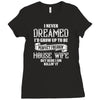 Perfect Freakin House Wife Ladies Fitted T-Shirt