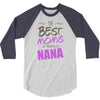 Great Moms Get Promoted to Nana 3/4 Sleeve Shirt