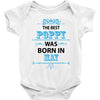 The Best Poppy Was Born In May Baby Onesie