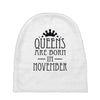 queens are born in november (2) Baby Beanies
