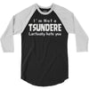 not a tsundere 3/4 Sleeve Shirt