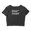 everyone born right handed left handed Crop Top