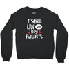 I Still Live With My Parents Crewneck Sweatshirt