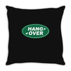 hang over Throw Pillow