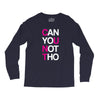 can yuo not tho Long Sleeve Shirts
