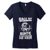 Back Of I Have A Crazy Auntie And I am not Afraid To Use Her Women's V-Neck T-Shirt