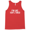 tired af sleeper Tank Top