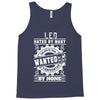 Leo Hated By Many Wanted By Plenty Tank Top