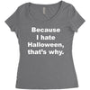 hate halloween Women's Triblend Scoop T-shirt