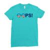 special oops best trending Ladies Fitted T-Shirt