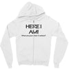 funny t shirt here i am! what are your other two wishes rude tee offen Zipper Hoodie