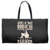 the 8th day god made farmers Weekender Totes