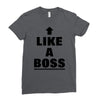 like a boss Ladies Fitted T-Shirt