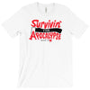 survivin' T-Shirt
