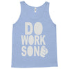 do work son Tank Top