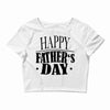 happy father day greeting Crop Top