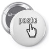 Copy Paste Matching Pin-back button