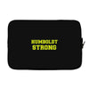 Humboldt Strong Laptop sleeve