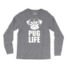 pug life dog tee new Long Sleeve Shirts