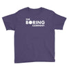 the boring company elon musk Youth Tee