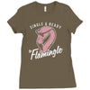 single flamingle Ladies Fitted T-Shirt