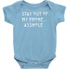 stay out of my phone Baby Onesie