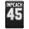 impeach 45 iPad Mini