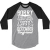 This Girl Is Taken By A Super Sexy December Boyfriend 3/4 Sleeve Shirt