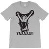 yaaaas T-Shirt