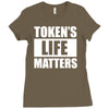 tokens life matters Ladies Fitted T-Shirt