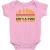 i'm a dude Baby Onesie