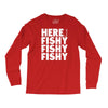 here fishy fishy fishy Long Sleeve Shirts
