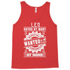 Leo Hated By Many Wanted By Plenty Tank Top