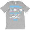 I'm Your Father's Day Gift Mom Says You're Welcome Baby Boy T-Shirt