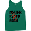 Never Sleep Again Tank Top