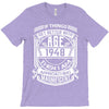 Things Better 1948 Age Approach Magnificent T-Shirt