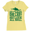 stay low Ladies Fitted T-Shirt