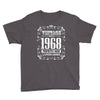vintage made in 1968 perfectly aged a living legend Youth Tee
