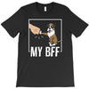 my bff T-Shirt