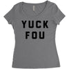 yuck fou Women's Triblend Scoop T-shirt
