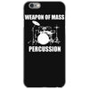 weapon of mass percussion iPhone 6/6s Case