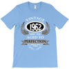 vintage quality without compromise 1962 aged to perfection T-Shirt
