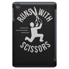 runs with scissors iPad Mini