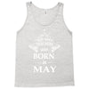 the best teachers are born in may Tank Top