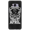 Never Underestimate Dog Rescuer Who Was Born April Samsung Galaxy S8 Plus